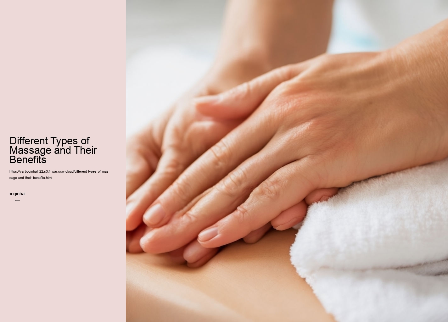 Different Types of Massage and Their Benefits