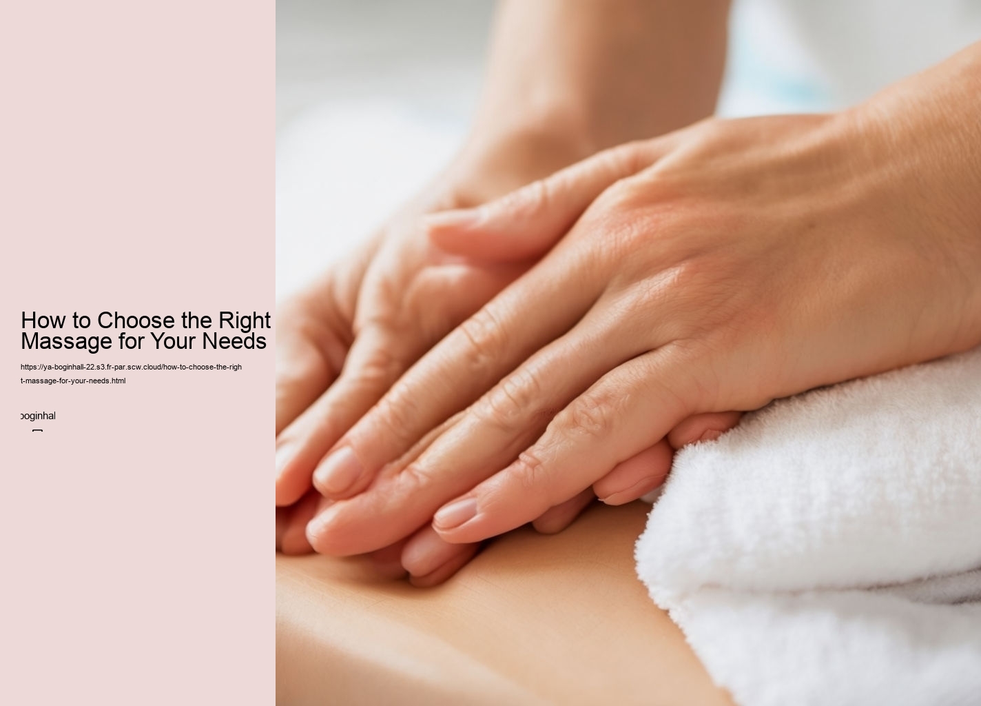 How to Choose the Right Massage for Your Needs