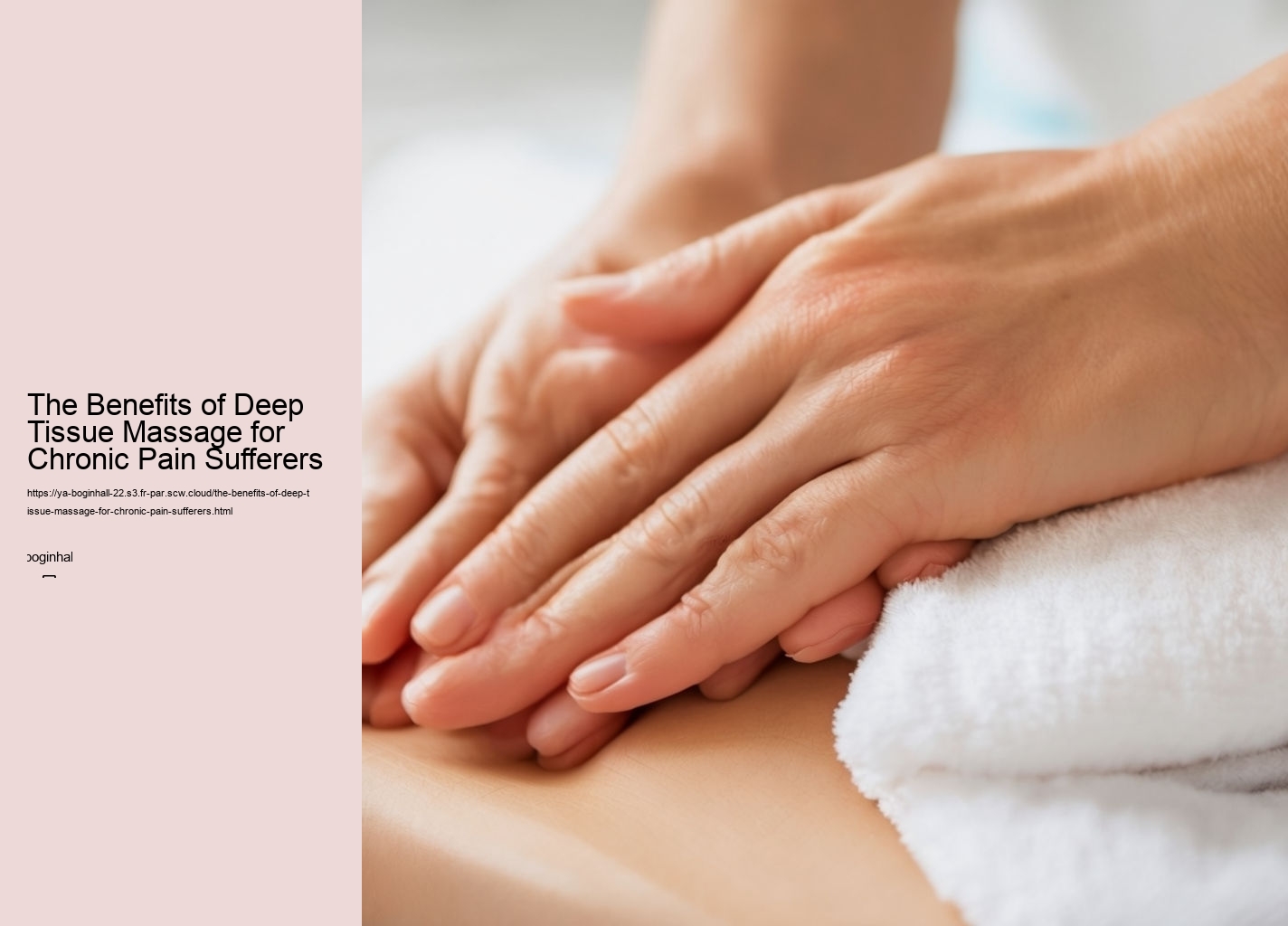 The Benefits of Deep Tissue Massage for Chronic Pain Sufferers