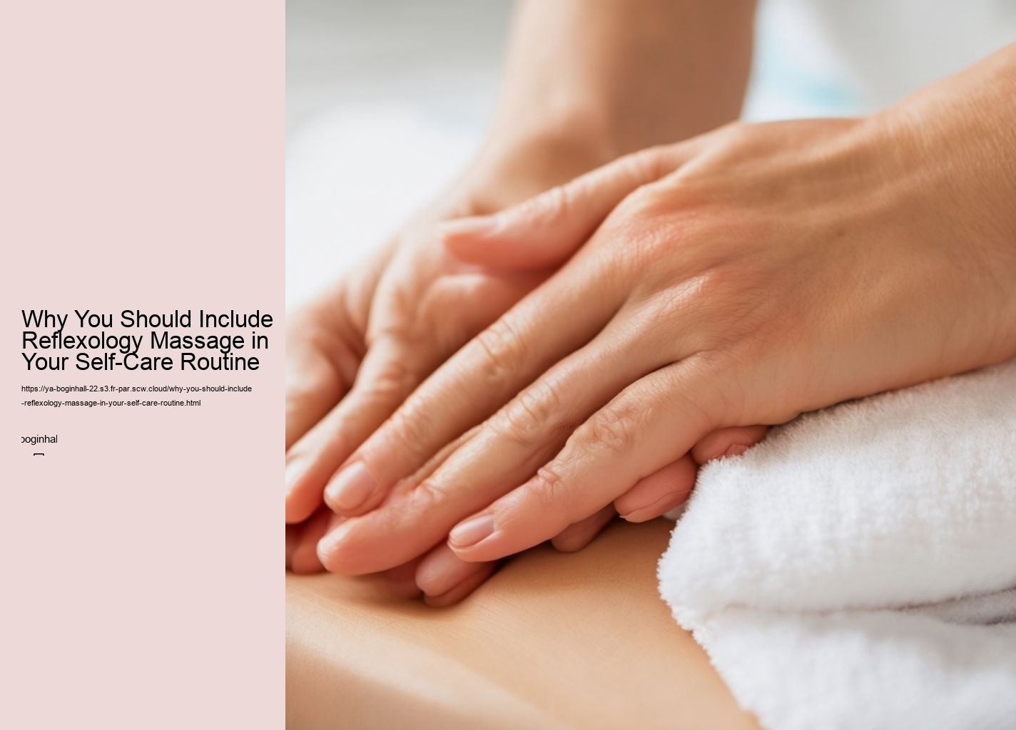 Why You Should Include Reflexology Massage in Your Self-Care Routine